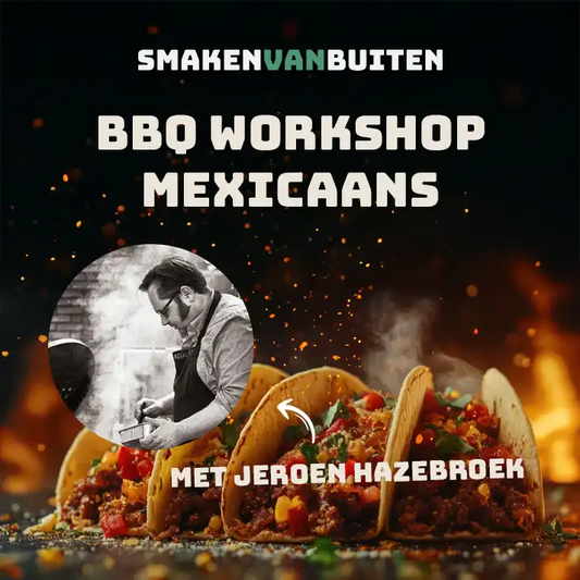 BBQ Workshop | Mexicaans met Jeroen Hazebroek